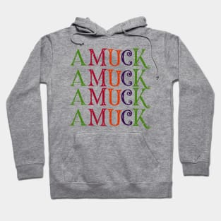 Amuck Hoodie